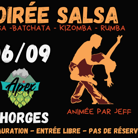 Soirée Salsa Apex CHORGES - Soirée Salsa Apex CHORGES