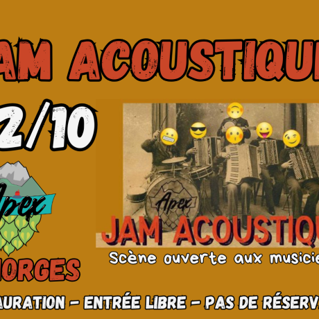 Jam Acoustique APEX CHORGES - Jam Acoustique APEX CHORGES