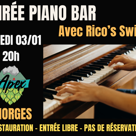 Soirée Piano Bar CHORGES Apex - Soirée Piano Bar CHORGES Apex
