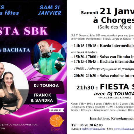 FIESTA Salsa, Batchata, Kizomba (SBK) + stages  Toutes infos sont sur le flyer-ci contre.