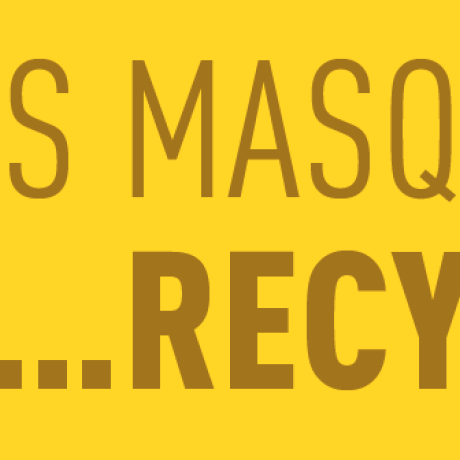 Recyclage masques Recyclage masques